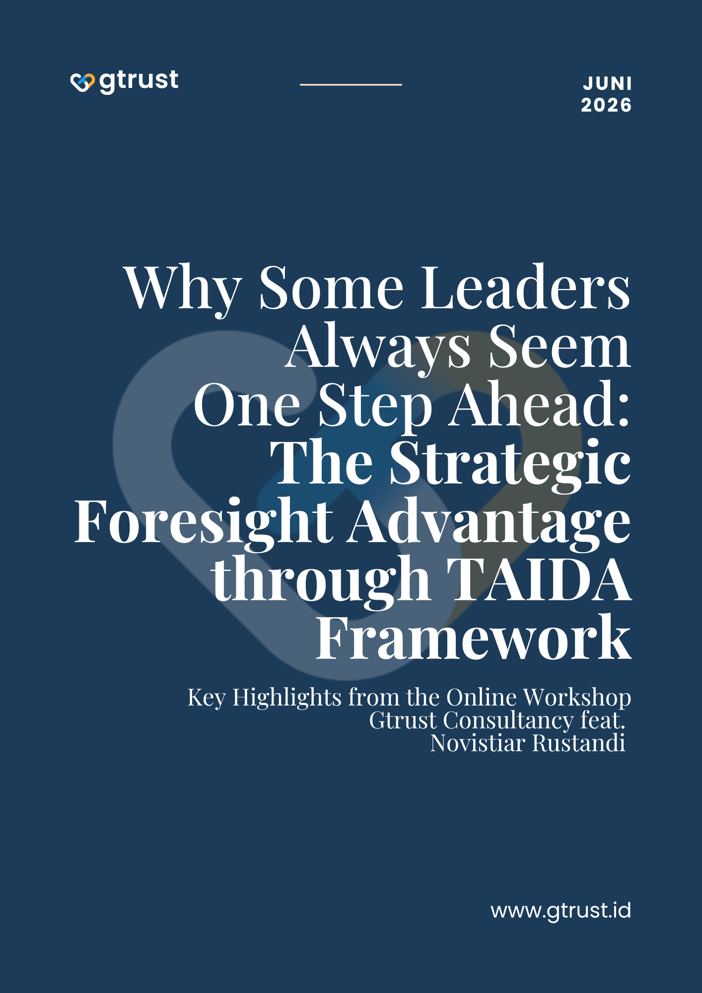 Why Some Leaders Stay One Step Ahead: The Strategic Foresight Advantage through the TAIDA Framework