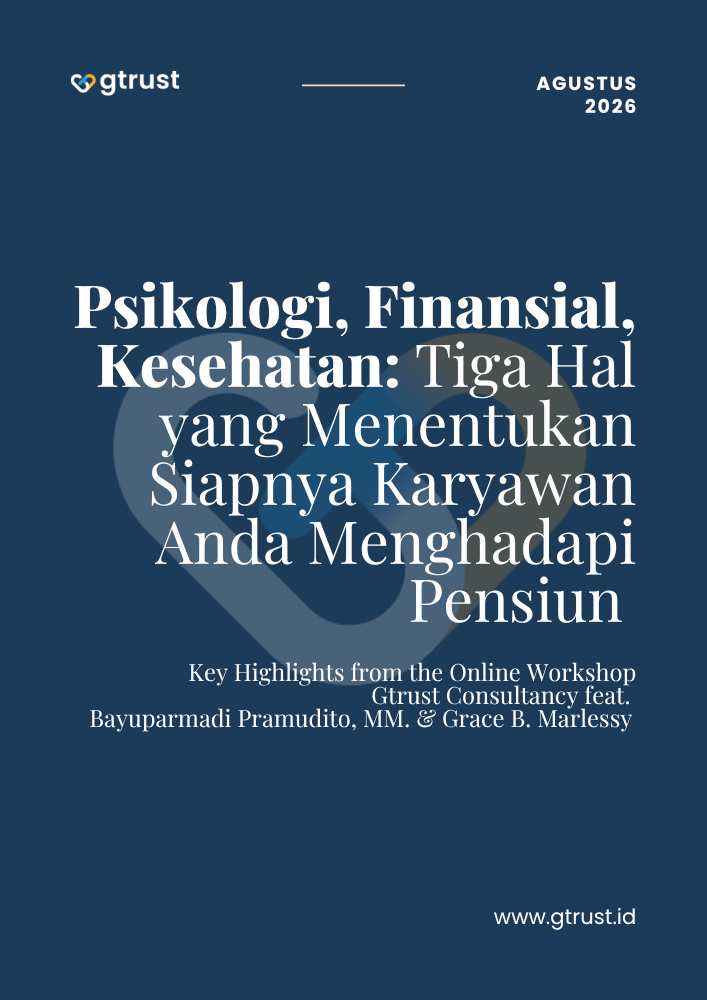 Psikologi, Finansial, Kesehatan untuk Kesiapan Karyawan Menghadapi Pensiun